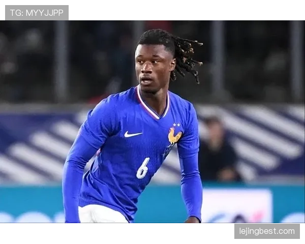 卡马文加：解析法国队史最年轻出场球员之一的崛起逻辑与潜力边界